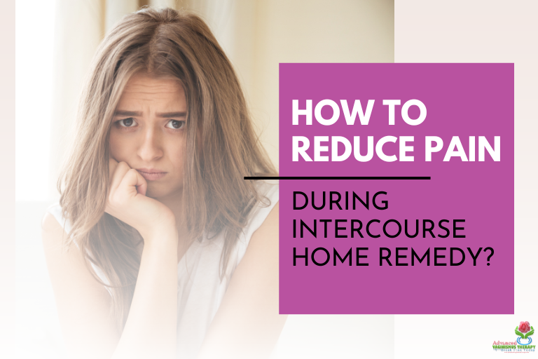 How-to-reduce-pain-during-intercourse-home-remedy